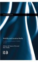 Mobility and Locative Media