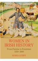 Women in Irish History from Famine to Feminism