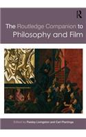 The Routledge Companion to Philosophy and Film