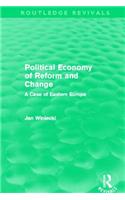 Political Economy of Reform and Change (Routledge Revivals)