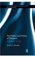 The Poetics and Politics of Diaspora