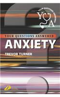 Anxiety: Your Questions Answered