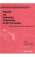 Scientific and Engineering Computations for the 21st Century - Methodologies and Applications
