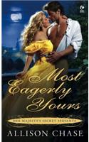 Most Eagerly Yours