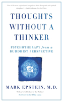 Thoughts Without A Thinker (Revised Edition): Psychotherapy from a Buddhist Perspective(English)