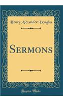 Sermons (Classic Reprint)