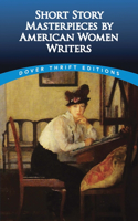 Short Story Masterpieces by American Women Writers