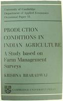 Production Conditions in Indian Agriculture