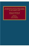 Mathematics and Its Applications to Science and Natural Philosophy in the Middle Ages