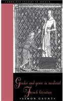 Gender and Genre in Medieval French Literature