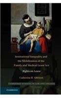 Institutional Inequality and the Mobilization of the Family and Medical Leave ACT