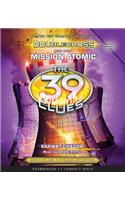 Mission Atomic (the 39 Clues: Doublecross Book 4), Volume 4