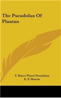 Pseudolus Of Plautus