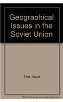 Geographical Issues in the Soviet Union
