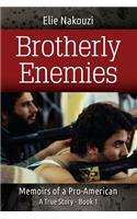 Brotherly Enemies