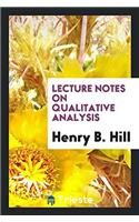 Lecture Notes on Qualitative Analysis
