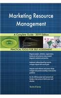 Marketing Resource Management A Complete Guide - 2019 Edition