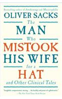 The Man Who Mistook His Wife for a Hat and Other Clinical Tales