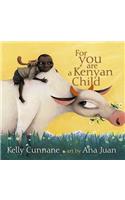 For You Are a Kenyan Child