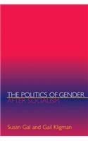 The Politics of Gender after Socialism