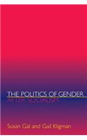 The Politics of Gender after Socialism