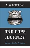 One Cops Journey