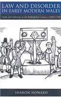 Law and Disorder in Early Modern Wales