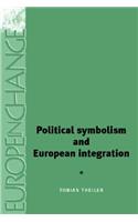 Political Symbolism and European Integration