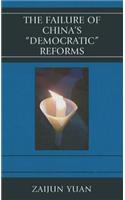 The Failure of China's Democratic Reforms