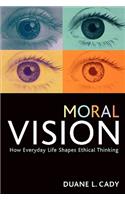 Moral Vision