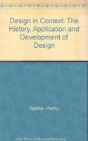 Design in Context: The History, Application and Development of Design (A Quarto book)