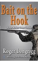 Bait on the Hook: (Writing as Frank Parish)