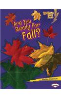 Are You Ready for Fall?