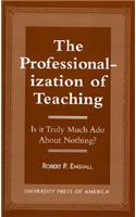 The Professionalization of Teaching