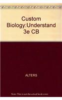 Custom Biology: Understanding Life 3e for Nku