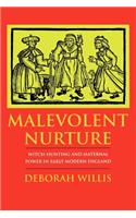 Malevolent Nurture