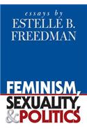 Feminism, Sexuality, and Politics