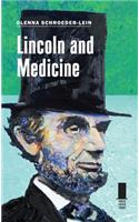 Lincoln and Medicine