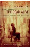 Wilkie Collins's the Dead Alive