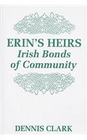Erin's Heirs: Irish Bonds of Community(English)