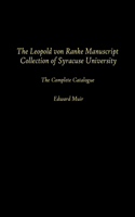 Leopold Von Ranke Manuscript Collection of Syracuse University