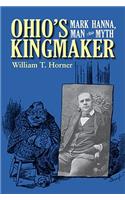 Ohio’s Kingmaker