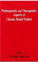 Pathogenetic and Therapeutic Aspects of Chronic Renal Failure