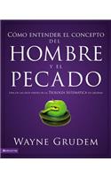 Cómo entender el concepto del hombre y el pecado