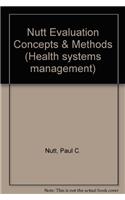 Nutt Evaluation Concepts & Methods