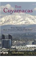 The Cuyamacas: The Story of San Diego's High Country