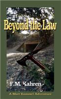 Beyond the Law
