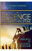 Essence of Spiritual Discipline