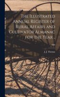 Illustrated Annual Register of Rural Affairs and Cultivator Almanac for the Year ..; 1880