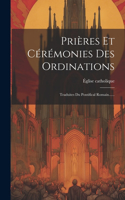 Prières Et Cérémonies Des Ordinations